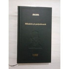 MANDRIE SI PREJUDECATA  -  JANE AUSTEN - Ed. Adevarul